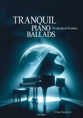 Sjunnesson, E: Tranquil Piano Ballads