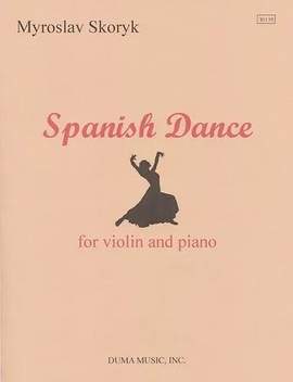 Skoryk, M: Spanish Dance for violin and piano