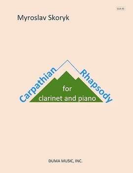 Skoryk, M: Carpathian Rhapsody for clarinet and piano