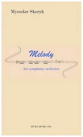 Skoryk, M: Melody for symphonic orchestra