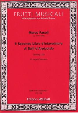 Facoli, M V: Il Secondo Libro d'Intavolatura di Balli d'Arpicordo