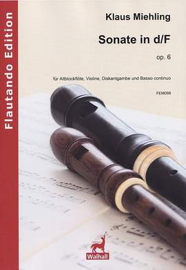 Miehling, K: Sonate in d/F op.6