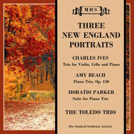 Three New England Portraits: Ives, Beach, Parker