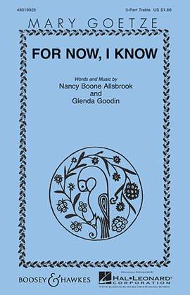 Mary Goetze: For Now, I Know