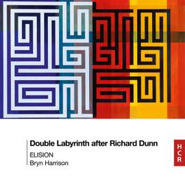 Bryn Harrison: Double Labyrinth after Richard Dunn