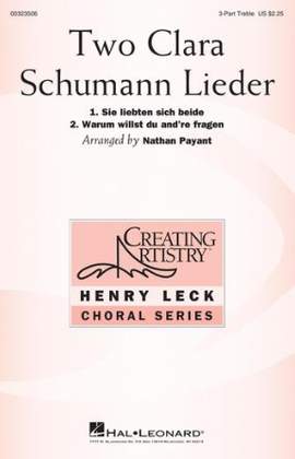 Clara Schumann: Two Clara Schumann Lieder (arr. Nathan Payant)