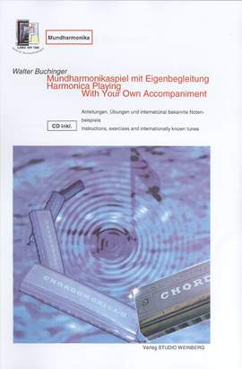 Buchinger, W: Mundharmonikaspiel mit Eigenbegleitung