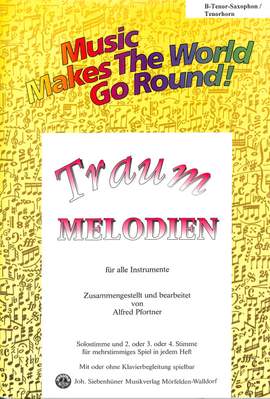 Pfortner, A: Traummelodien - Stimme 1+3 in Bb - Tenorsax / Tenorhorn