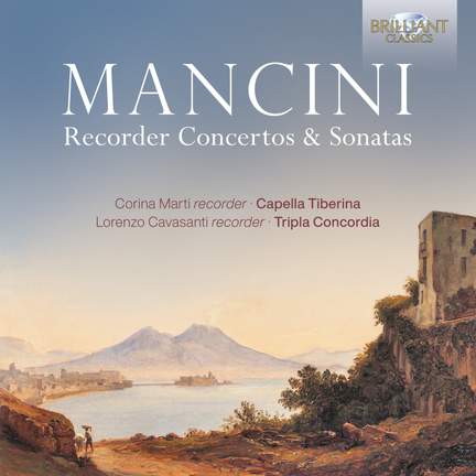 Mancini: Recorder Concertos & Sonatas
