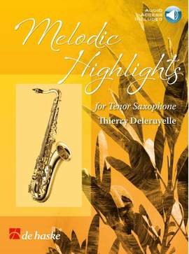 Thierry Deleruyelle: Melodic Highlights - Thierry Deleruyelle