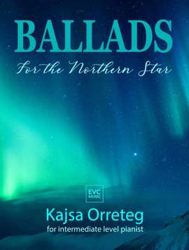 Kajsa Orreteg: Ballads for the Norther Star