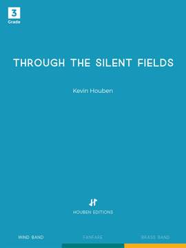 Kevin Houben: Through the Silent Fields