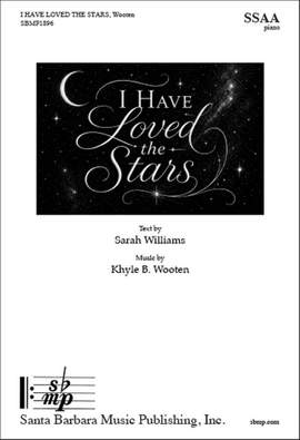 I Have Loved the Stars
