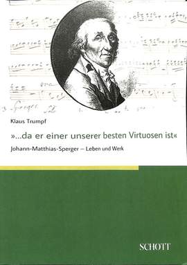 Da er einer unserer besten Virtuosen ist - Johann Matthias Sperger