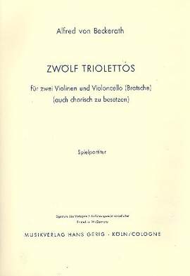 Beckerath, A v: 12 Triolettos für 2 Violinen und