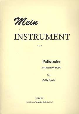 Kurth, A: Palisander für Xylophon