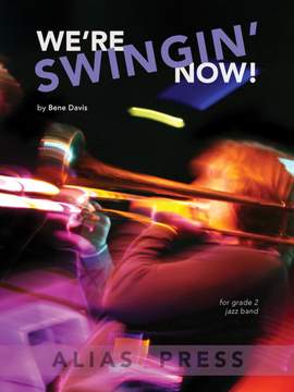 Bene Davis: We're Swingin' Now!