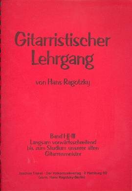 Ragotzky, H: Gitarristischer Lehrgang 2 2