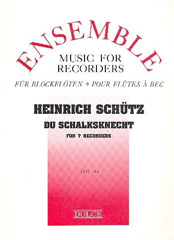 Schuetz, H: Du Schalksknecht