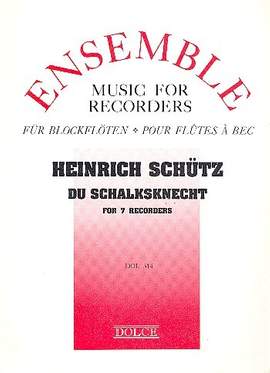 Schuetz, H: Du Schalksknecht