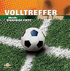 Fietz, S: Volltreffer - play + pray