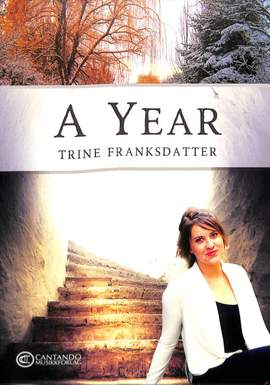 Franksdatter, T: A year
