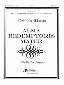Lasso, O d: Alma Redemptoris Mater