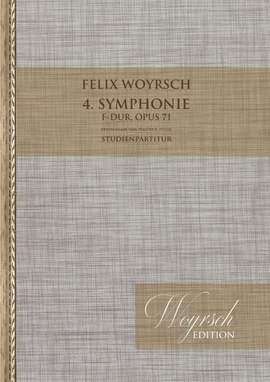 Woyrsch, F: 4. Symphonie F-Dur op.71