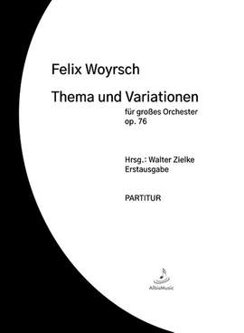 Woyrsch, F: Thema und Variationen op.76