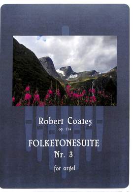 Coates, R: Folketonesuite 3 op 114