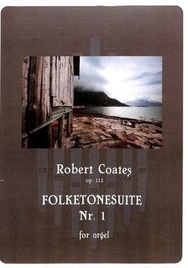 Coates, R: Folketonesuite 1 op 112