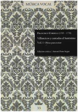 Corselli, F: Villancicos y cantadas al Santísimo vol.1