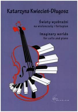 Kwiecien-Dlugosz, K: Imaginary Worlds