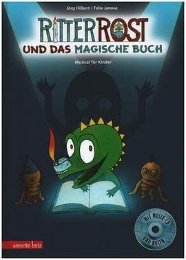 Janosa, F: Ritter Rost und das magische Buch (+CD)
