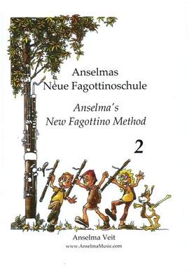 Veit, A: Anselmas Neue Fagottinoschule Band 2