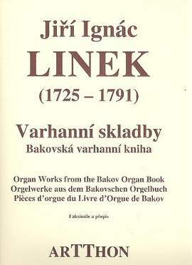 Linek, J I: Orgelwerke aus den Bakovschen Orgelbuch