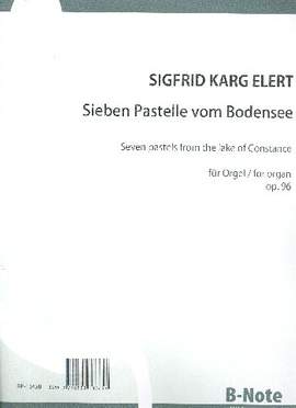 Karg-Elert, S: 7 Pastelle vom Bodensee op.96