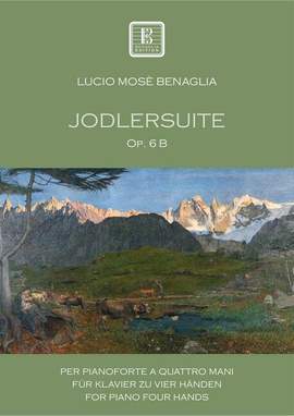 Benaglia, L M: Jodlersuite op.6b