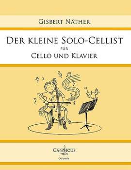 Naether, G: Der kleine Solo-Cellist