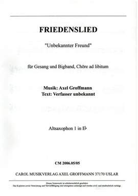 Groffmann, A: Friedenslied "Unbekannter Freund"