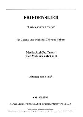 Groffmann, A: Friedenslied "Unbekannter Freund"