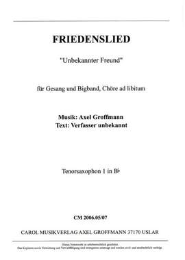 Groffmann, A: Friedenslied "Unbekannter Freund"