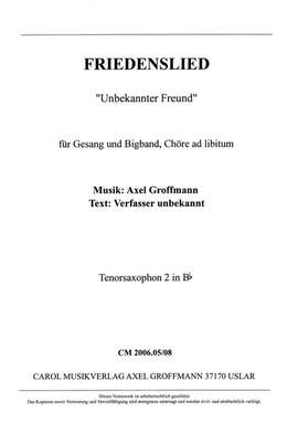Groffmann, A: Friedenslied "Unbekannter Freund"