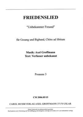 Groffmann, A: Friedenslied "Unbekannter Freund"