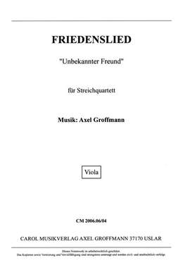 Groffmann, A: Friedenslied "Unbekannter Freund"