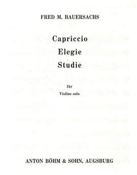 Bauersachs, F M: Capriccio op.8 - Elegie op.42 - Studie op.21