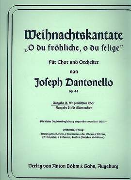 Dantonello, J: Weihnachtskantate op.44