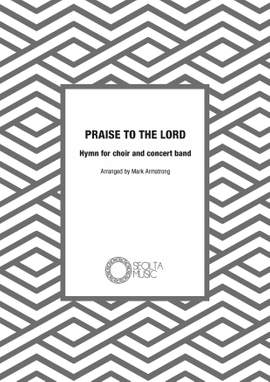 Joachim Neander: Praise to the Lord, the Almighty