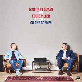Martin Freeman and Eddie Piller Present On the Corner