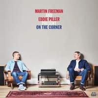 Martin Freeman and Eddie Piller Present On the Corner
